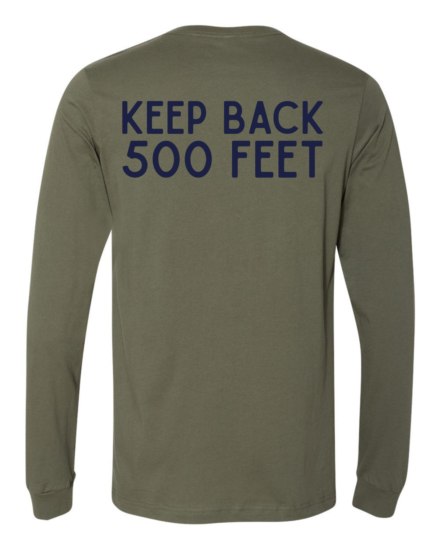 KEEP BACK 500 FEET