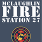 McLaughlin Fire - Station 27 - The Uni
