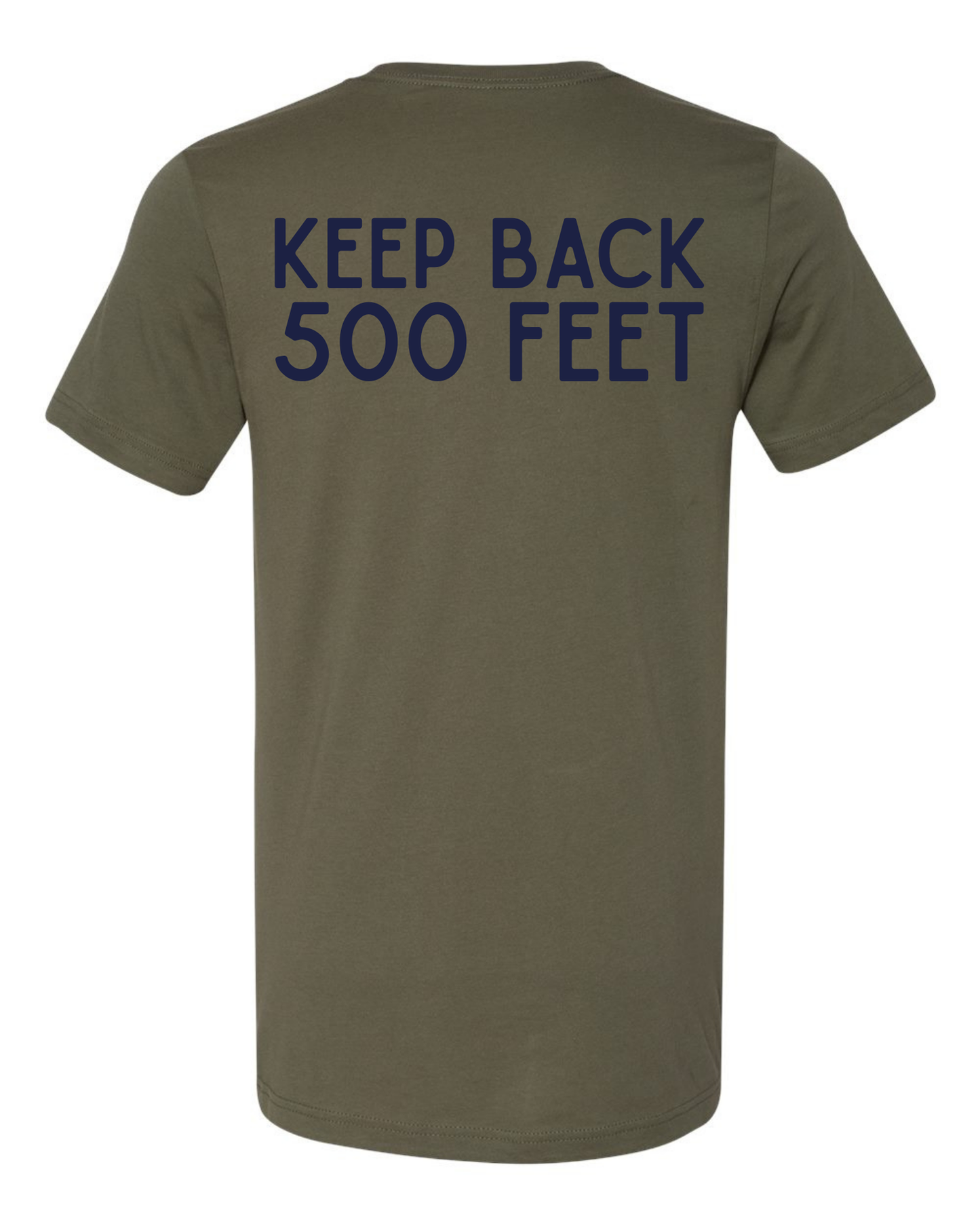 KEEP BACK 500 FEET