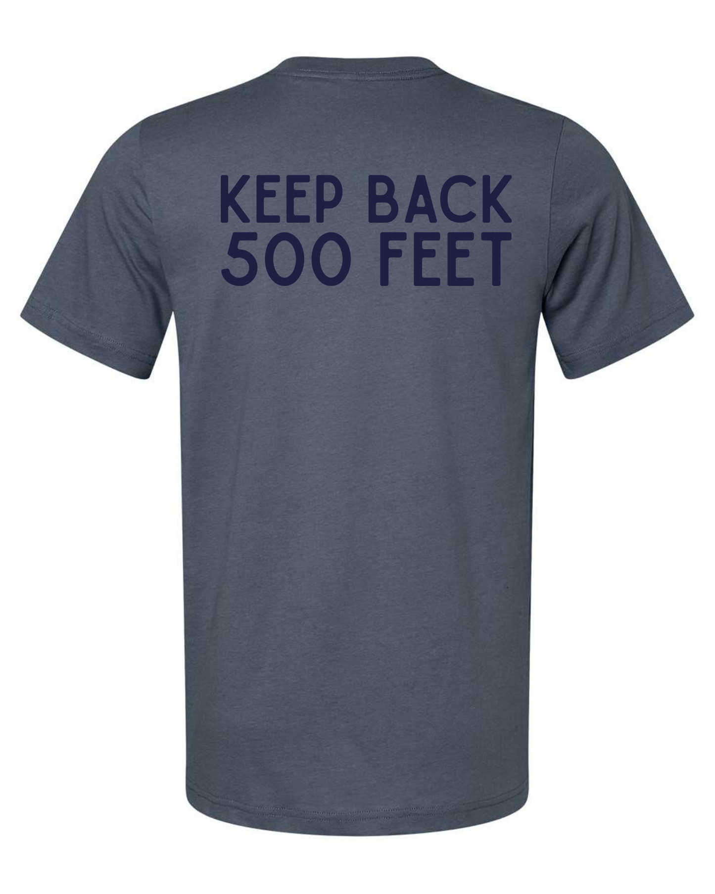 KEEP BACK 500 FEET
